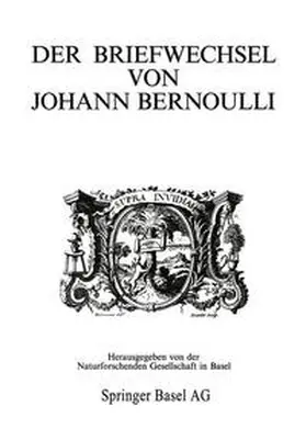 Bernoulli / Costabel / Peiffer |  Der Briefwechsel von Johann I Bernoulli | Buch |  Sack Fachmedien