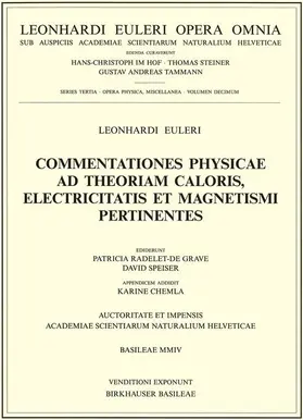 Euler / Speiser / Radelet de Grave |  Commentationes physicae ad theoriam caloris, electricitatis et magnetismi pertinentes | Buch |  Sack Fachmedien