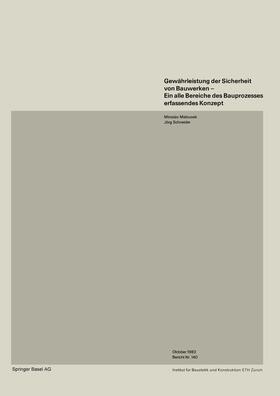 Schneider / Matousek |  Gewährleistung der Sicherheit von Bauwerken¿Ein alle Bereiche des Bauprozesses erfassendes Konzept | Buch |  Sack Fachmedien