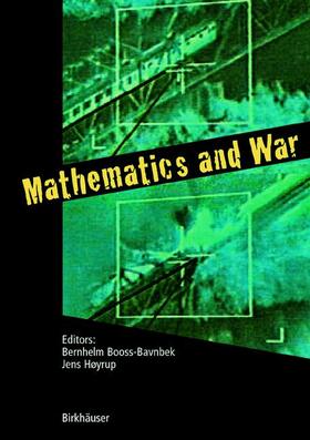 Høyrup / Booß-Bavnbek / Booss-Bavnbek |  Mathematics and War | Buch |  Sack Fachmedien