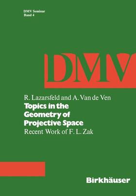 Ven / Lazarsfeld |  Topics in the Geometry of Projective Space | Buch |  Sack Fachmedien