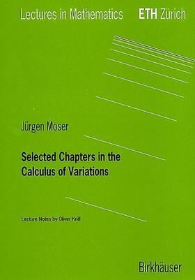 Moser |  Selected Chapters in the Calculus of Variations | Buch |  Sack Fachmedien