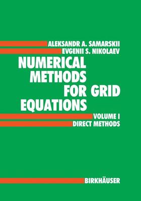 Nikolaev / Samarskij |  Numerical Methods for Grid Equations | Buch |  Sack Fachmedien
