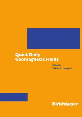 Campbell |  Campbell, W: Quiet Daily Geomagnetic Fields | Buch |  Sack Fachmedien