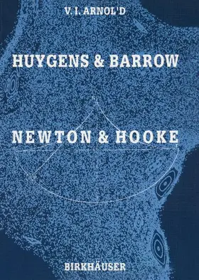 Arnold |  Huygens and Barrow, Newton and Hooke | Buch |  Sack Fachmedien