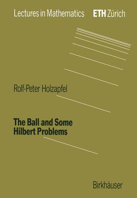 Holzapfel |  The Ball and Some Hilbert Problems | Buch |  Sack Fachmedien