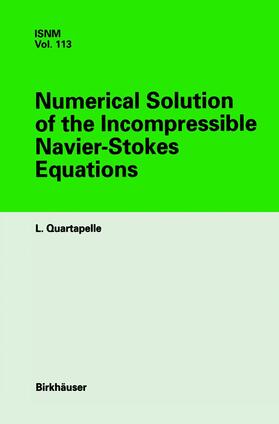 Quartapelle |  Numerical Solution of the Incompressible Navier-Stokes Equations | Buch |  Sack Fachmedien