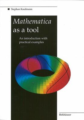 Kaufmann |  Mathematica as a Tool | Buch |  Sack Fachmedien