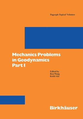 Aki / Wang |  Mechanics Problems in Geodynamics Part I | Buch |  Sack Fachmedien