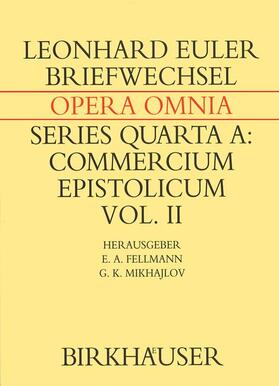 Euler / Fellmann / Mikhajlov |  Briefwechsel von Leonhard Euler mit Johann I Bernoulli und Niklaus I Bernoulli | Buch |  Sack Fachmedien