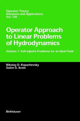 Krein / Kopachevskii |  Operator Approach to Linear Problems of Hydrodynamics | Buch |  Sack Fachmedien