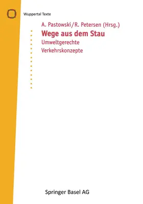 Petersen / Pastowski |  Wege aus dem Stau | Buch |  Sack Fachmedien