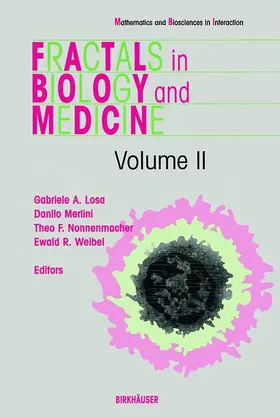 Losa / Nonnenmacher / Merlini |  Fractals in Biology and Medicine | Buch |  Sack Fachmedien