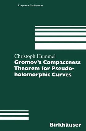 Hummel |  Gromov¿s Compactness Theorem for Pseudo-holomorphic Curves | Buch |  Sack Fachmedien
