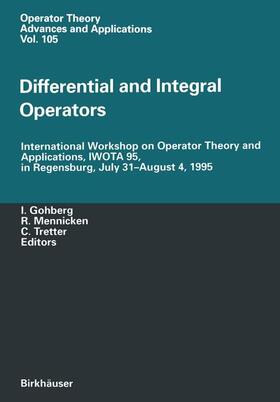 Gohberg / Tretter / Mennicken |  Differential and Integral Operators | Buch |  Sack Fachmedien