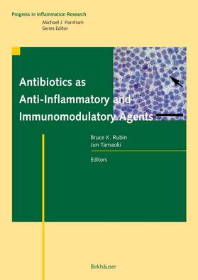Tamaoki / Rubin |  Antibiotics as Anti-Inflammatory and Immunomodulatory Agents | Buch |  Sack Fachmedien