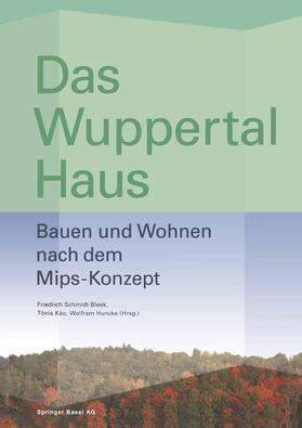 Käö / Huncke / Schmidt-Bleek |  Das Wuppertal Haus | Buch |  Sack Fachmedien