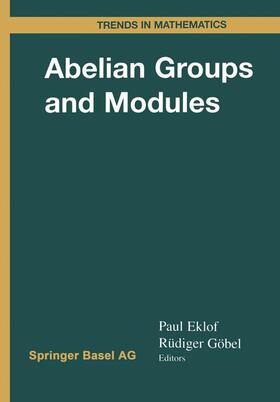 Göbel / Eklof |  Abelian Groups and Modules | Buch |  Sack Fachmedien
