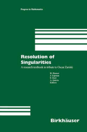 Hauser / Quiros / Lipman |  Resolution of Singularities | Buch |  Sack Fachmedien