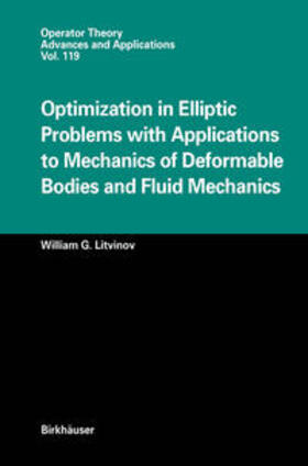 Litvinov |  Optimization in Elliptic Problems with Applications to Mechanics of Deformable Bodies and Fluid Mechanics | Buch |  Sack Fachmedien