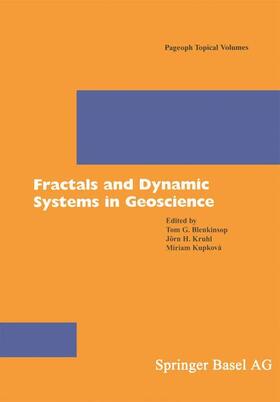 Blenkinsop / Kupkova / Kruhl |  Fractals and Dynamic Systems in Geoscience | Buch |  Sack Fachmedien
