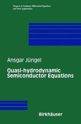 Jüngel |  Quasi-hydrodynamic Semiconductor Equations | Buch |  Sack Fachmedien