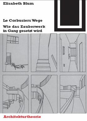 Blum |  Le Corbusiers Wege | Buch |  Sack Fachmedien