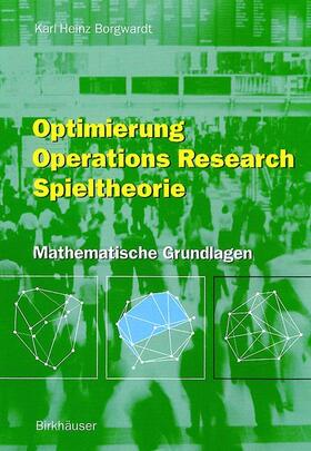 Borgwardt |  Optimierung Operations Research Spieltheorie | Buch |  Sack Fachmedien