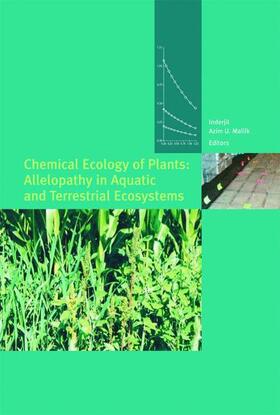 Mallik / Inderjit |  Chemical Ecology of Plants: Allelopathy in Aquatic and Terrestrial Ecosystems | Buch |  Sack Fachmedien