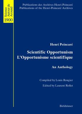 Poincaré / Rollet |  Scientific Opportunism L¿Opportunisme scientifique | Buch |  Sack Fachmedien
