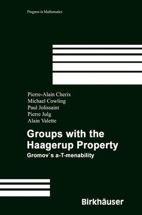 Cherix / Cowling / Jolissaint |  Groups with the Haagerup Property | Buch |  Sack Fachmedien