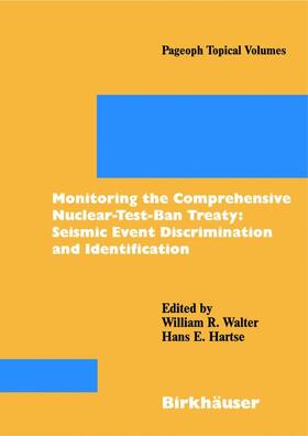 Hartse / Walter |  Monitoring the Comprehensive Nuclear-Test-Ban Treaty: Seismic Event Discrimination and Identification | Buch |  Sack Fachmedien