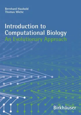 Haubold / Wiehe |  Introduction to Computational Biology | Buch |  Sack Fachmedien