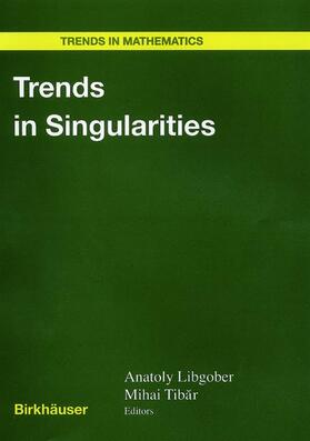 Tibar / Libgober |  Trends in Singularities | Buch |  Sack Fachmedien
