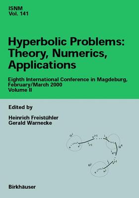 Warnecke / Freistühler |  Hyperbolic Problems: Theory, Numerics, Applications | Buch |  Sack Fachmedien