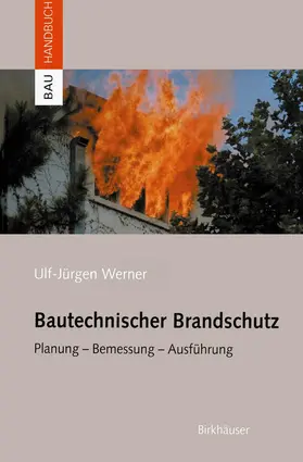 Werner |  Bautechnischer Brandschutz | Buch |  Sack Fachmedien