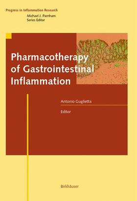 Guglietta |  Pharmacotherapy of Gastrointestinal Inflammation | Buch |  Sack Fachmedien