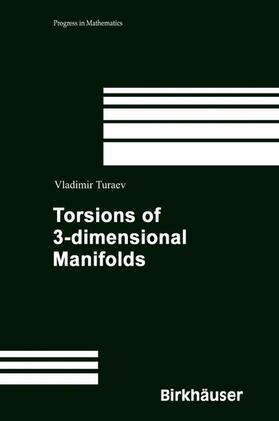 Turaev |  Torsions of 3-dimensional Manifolds | Buch |  Sack Fachmedien