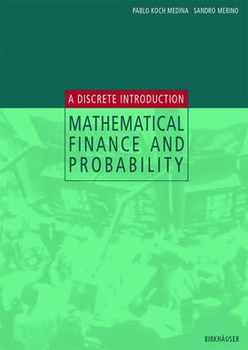 Merino / Koch Medina |  Mathematical Finance and Probability | Buch |  Sack Fachmedien