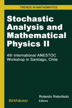 Rebolledo |  Stochastic Analysis and Mathematical Physics II | Buch |  Sack Fachmedien