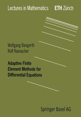 Rannacher / Bangerth |  Adaptive Finite Element Methods for Differential Equations | Buch |  Sack Fachmedien