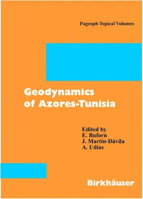 Buforn / Udias / Martin-Davila |  Geodynamics of Azores-Tunisia | Buch |  Sack Fachmedien