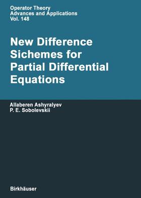 Sobolevskii / Ashyralyev |  New Difference Schemes for Partial Differential Equations | Buch |  Sack Fachmedien