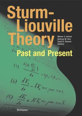 Amrein / Pearson / Hinz |  Sturm-Liouville Theory | Buch |  Sack Fachmedien