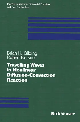 Kersner / Gilding |  Travelling Waves in Nonlinear Diffusion-Convection Reaction | Buch |  Sack Fachmedien