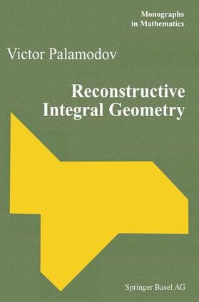 Palamodov |  Reconstructive Integral Geometry | Buch |  Sack Fachmedien