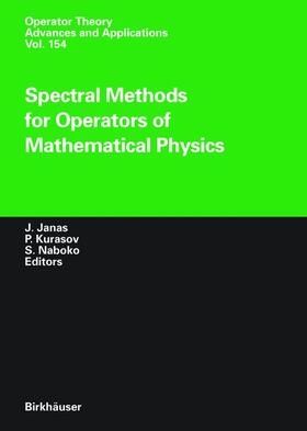 Janas / Kurasov / Naboko |  Spectral Methods for Operators of Mathematical Physics | Buch |  Sack Fachmedien
