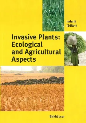 Inderjit |  Invasive Plants: Ecological and Agricultural Aspects | Buch |  Sack Fachmedien