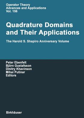 Ebenfelt / Putinar / Gustafsson |  Quadrature Domains and Their Applications | Buch |  Sack Fachmedien