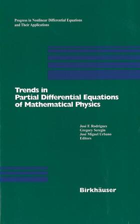 Rodrigues / Urbano / Seregin |  Trends in Partial Differential Equations of Mathematical Physics | Buch |  Sack Fachmedien
